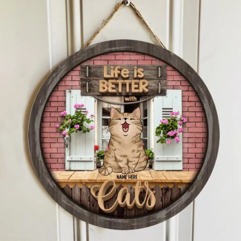 Welcome Door Signs, Gifts For Cat Lovers, Life Is Better With Cats , Cat Mom Gifts