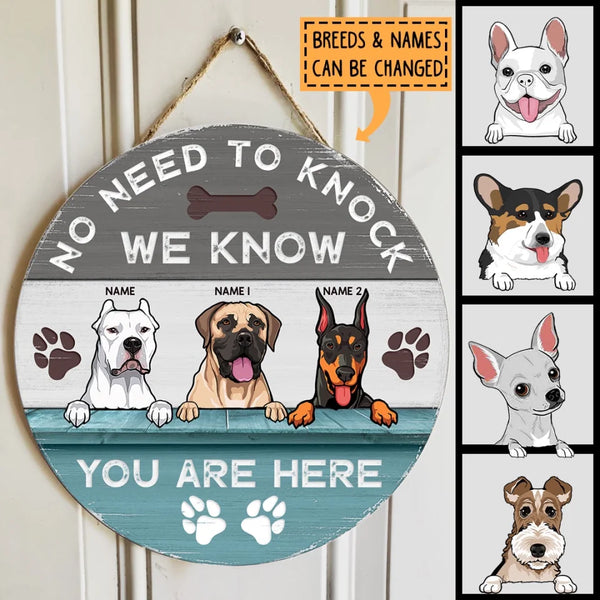 No Need To Knock We Know You Are Here Welcome Door Signs, Gifts For Dog Lovers, Dog Paw Print Funny Signs , Dog Mom Gifts