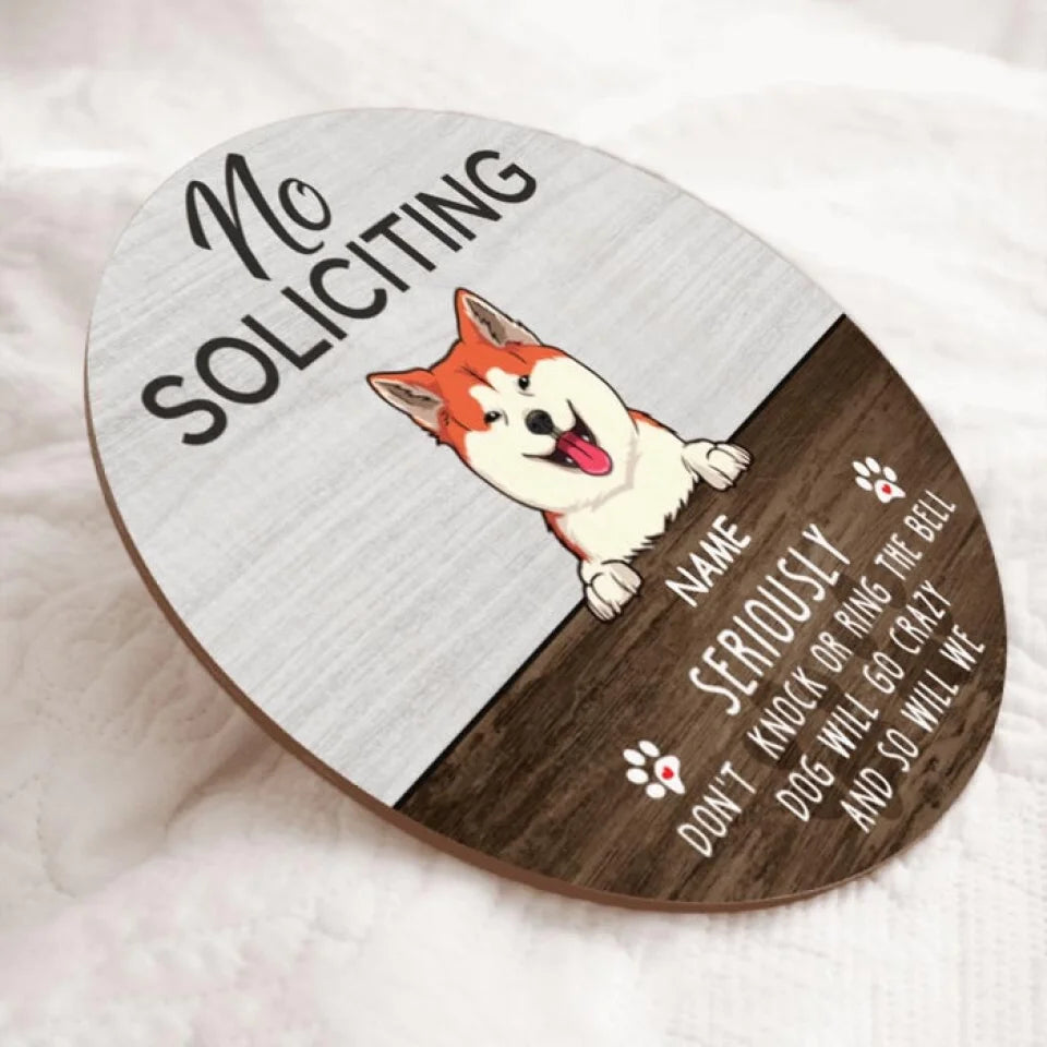 No Soliciting Personalized Wood Signs, Gifts For Dog Lovers, Seriously Don't Knock Or Ring The Bell