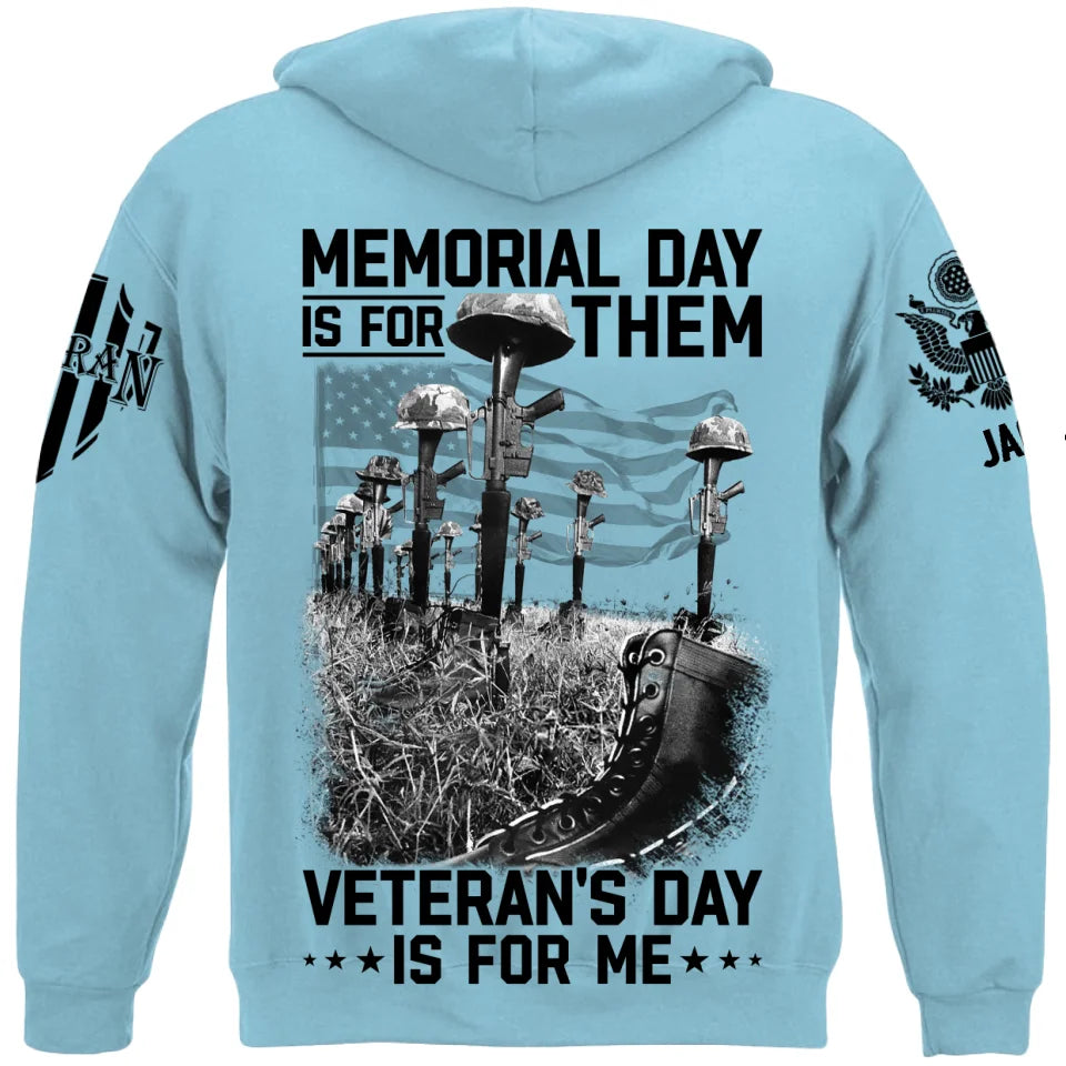 Memorial Day Is For Them Veteran's Day Is For Me Custom All Branches Logo Shirt For Veteran