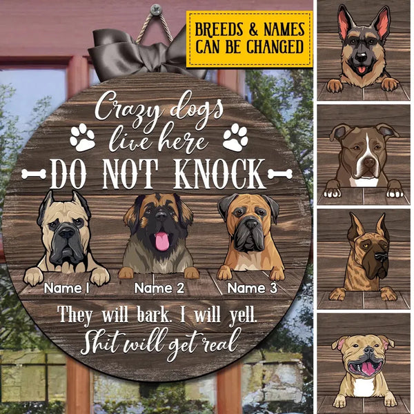 Gifts For Dog Lovers, Crazy Dog Lives Here Do Not Knock It Will Bark Shit Will Get Real