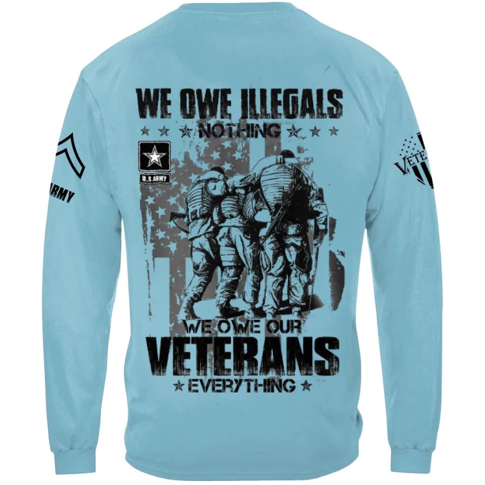 Veteran Custom All Over Print Shirt We Owe Our Veterans Everything Personalized Gift