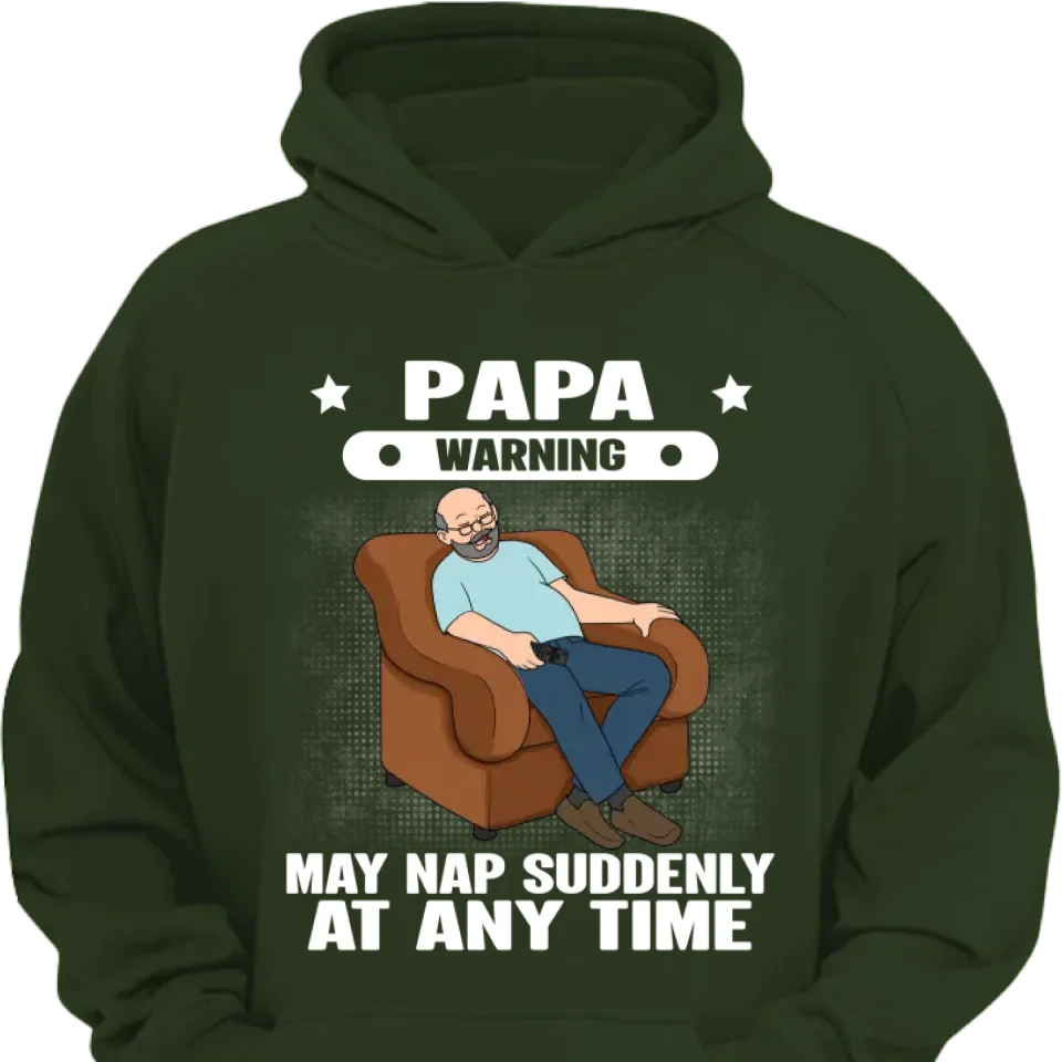 Grandpa Warning May Nap Suddenly At Any Time Funny Father‘s Day Gift Personalized Shirt